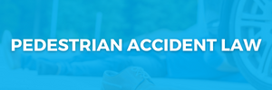 pedestrian accident law