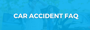 Car Accident FAQ